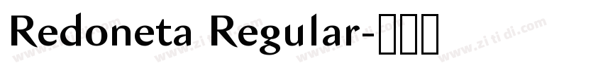 Redoneta Regular字体转换 Redoneta Regular字体转换
